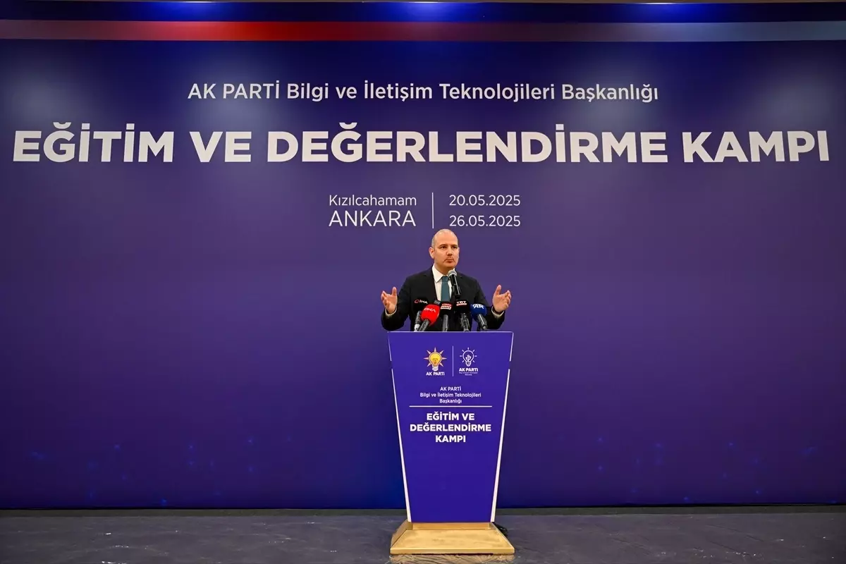 AK Parti Genel Başkan Yardımcısı Ömer İleri, Eğitim ve Değerlendirme Kampı’nda konuştu Açıklaması