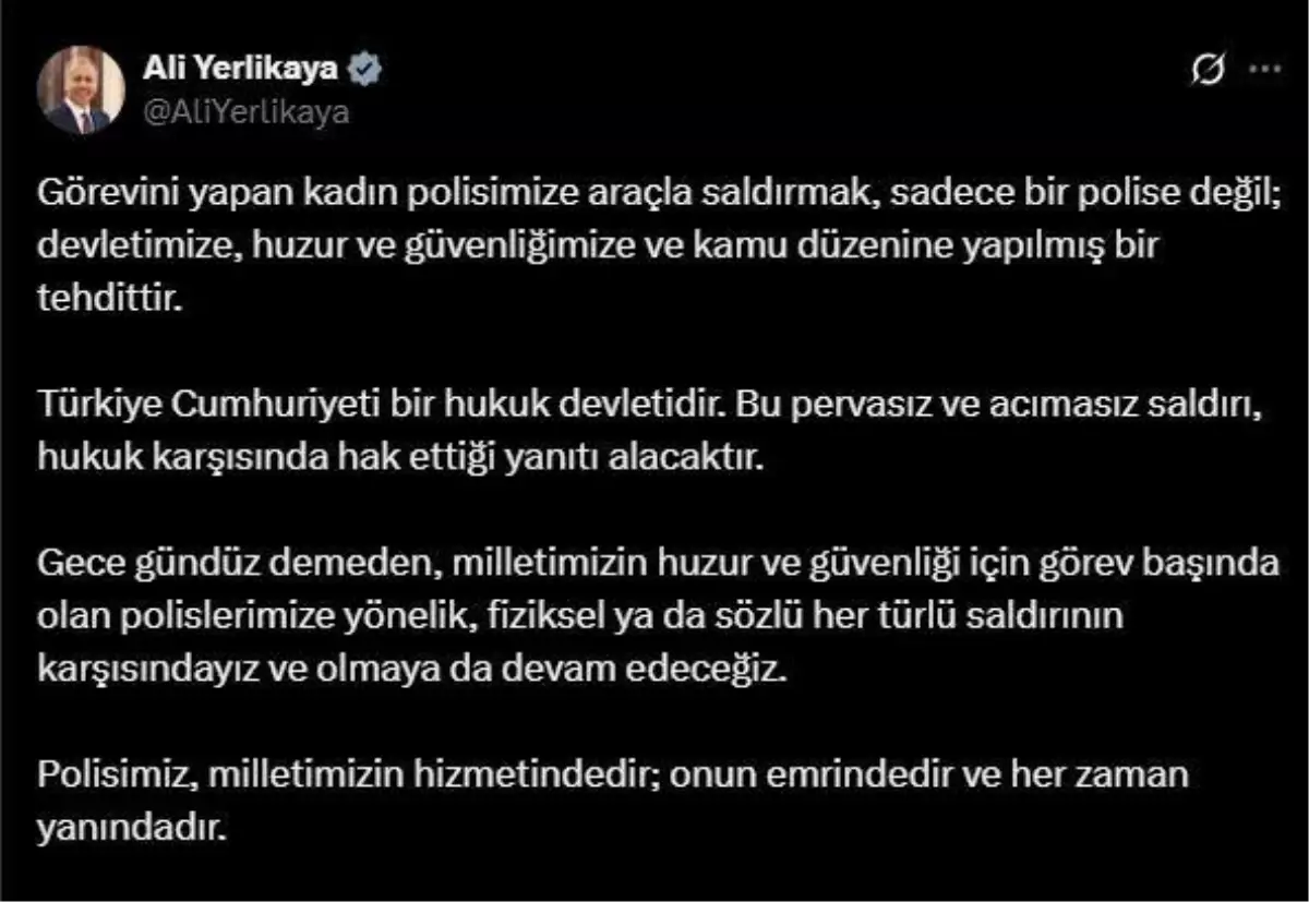 Bakan Yerlikaya’dan Kadın Polise Saldırı Açıklaması