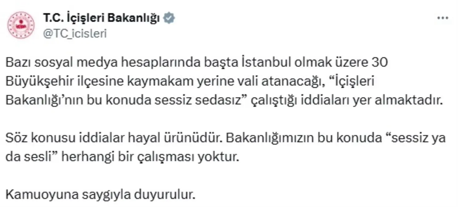 Bakanlık 30 İlçeye Vali Atanacağı İddialarını Yalanladı