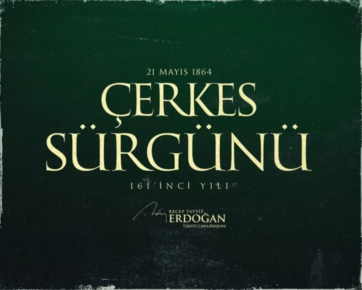 Cumhurbaşkanı Erdoğan’dan ‘Çerkes Sürgünü’ paylaşımı