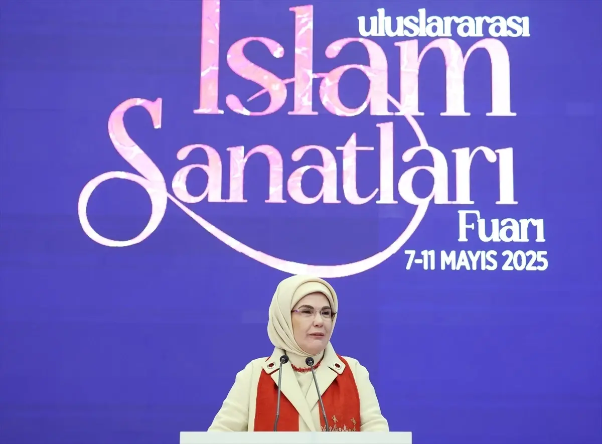 Emine Erdoğan “Uluslararası İslam Sanatları Fuarı”nda konuştu Açıklaması