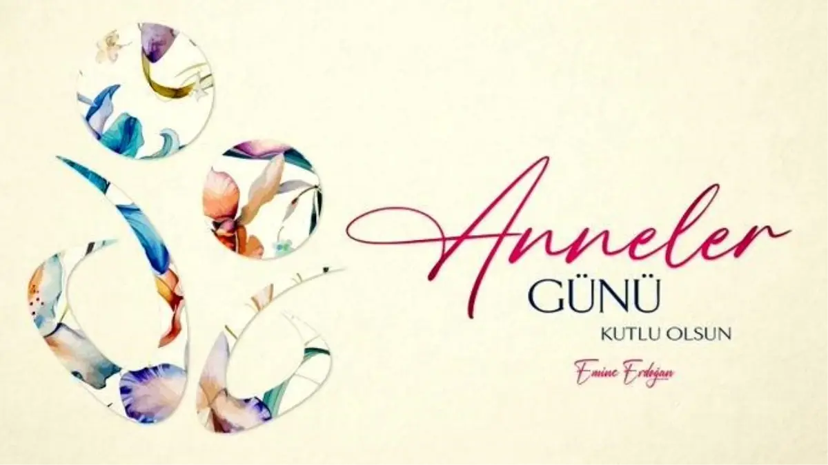 Emine Erdoğan’dan Anneler Günü mesajı