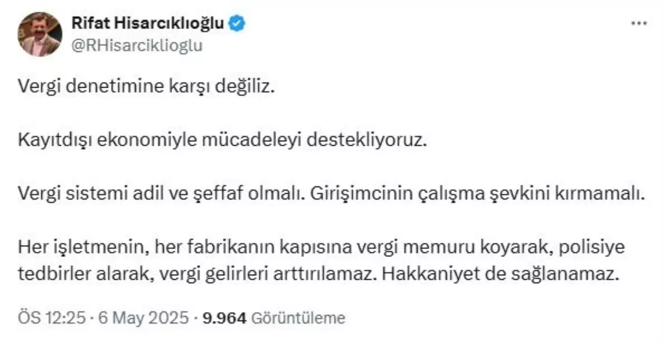 Hisarcıklıoğlu’ndan vergi denetimi açıklaması
