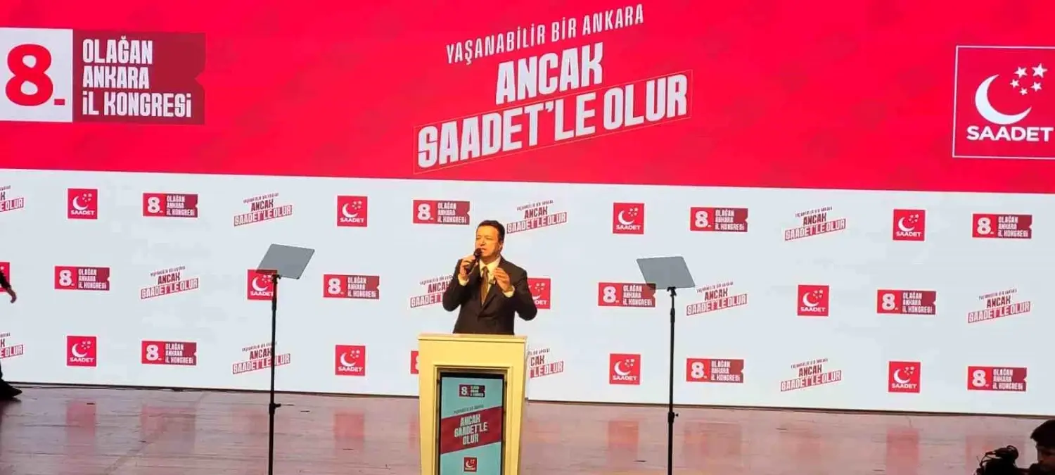 Saadet Partisi Genel Başkanı Arıkan: “Çözümünün adresi Ankara’dır, makam belli, Gazi Meclis’tir”
