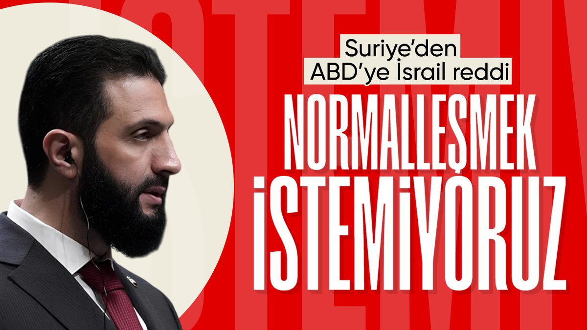 Şam’dan ABD’ye ret: İsrail ile normalleşmek istemiyoruz