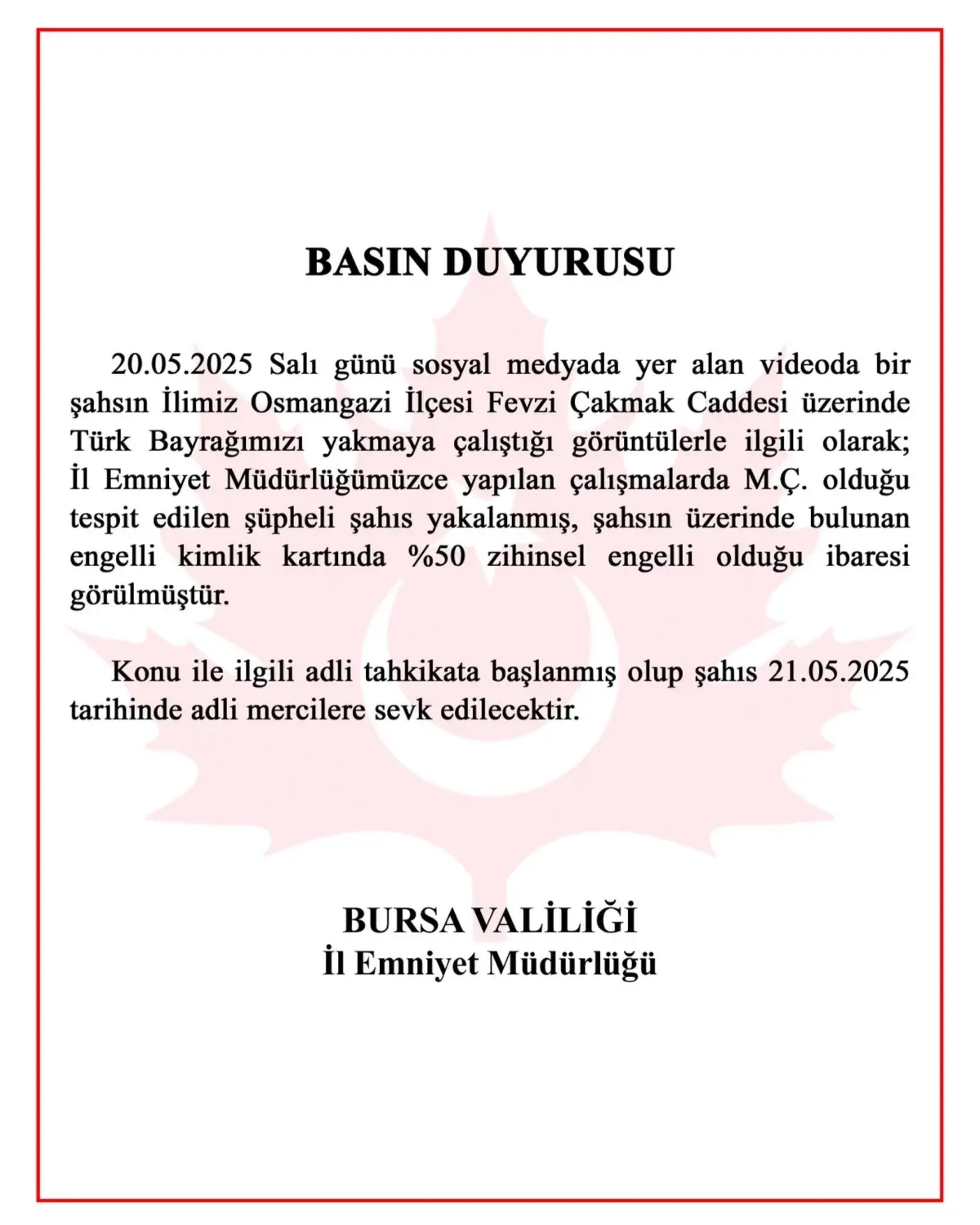 Zihinsel Engelli Şüpheli Bayrak Yanma Olayı
